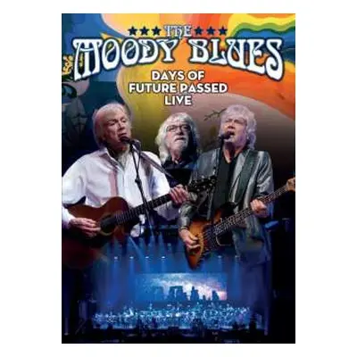 DVD The Moody Blues: Days Of Future Passed Live