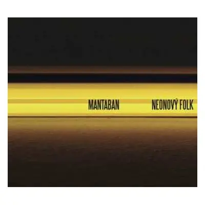 CD Mantaban: Neonový folk