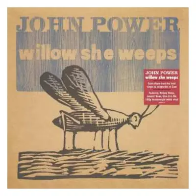 LP John Power: Willow She Weeps CLR