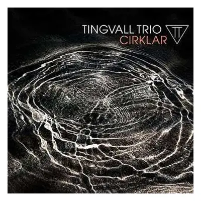 LP Tingvall Trio: Cirklar