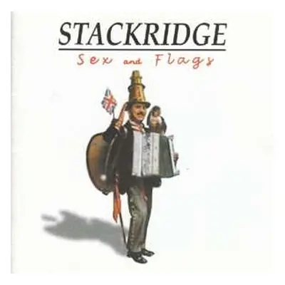 CD Stackridge: Sex And Flags