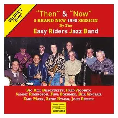 CD The Easy Riders Jazz Band: Then And Now Vol. 2 'Now'