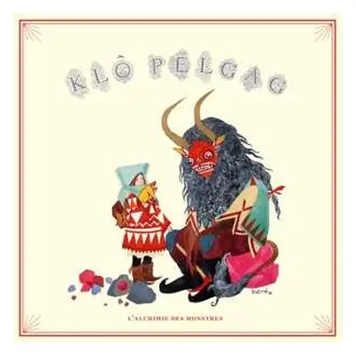 CD Klô Pelgag: L'Alchimie Des Monstres