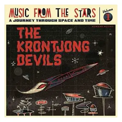 LP The Krontjong Devils: Music From The Stars, Volume 1 (a journey through space and time)