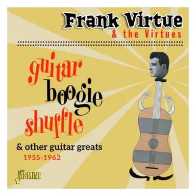 CD Frank Virtue: Guitar Boogie Shuffle (& Other Guitar Greats 1955-1962)