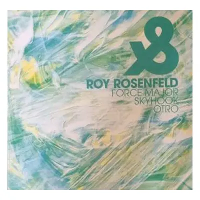 LP Roy Rosenfeld: Force Major