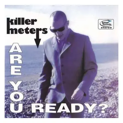 SP The Killermeters: Are You Ready?