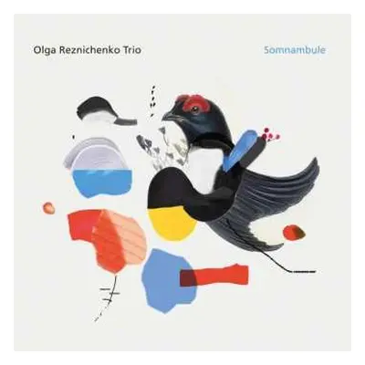 CD Olga Reznichenko Trio: Somnambule