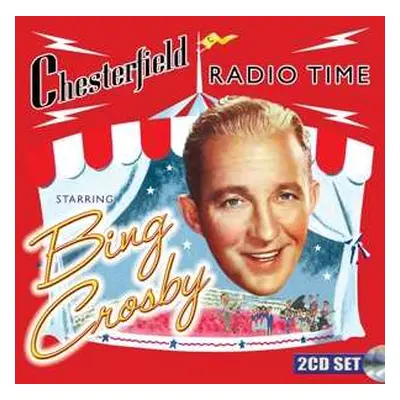 2CD Bing Crosby: Chesterfield Radio Time