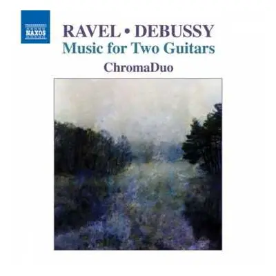 CD Maurice Ravel: Werke Für 2 Gitarren