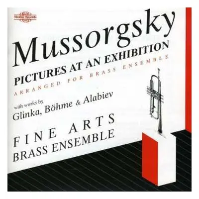 CD The Fine Arts Brass Ensemble: Mussorgsky: Pictures At An Exhibition, Arranged For Brass Ensem