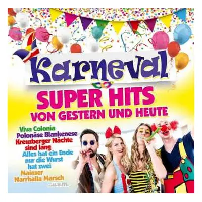 2CD Various: Karneval Super Hits Von Gestern & Heute