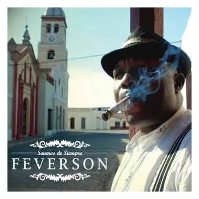 CD Feverson: Soneros De Siempre