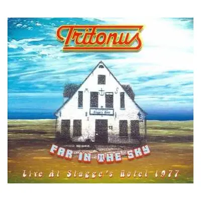 CD Tritonus: Far In The Sky - Live At Stagge's Hotel 1977