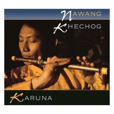 CD Nawang Khechog: Karuna