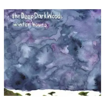 CD The Deep Dark Woods: Winter Hours