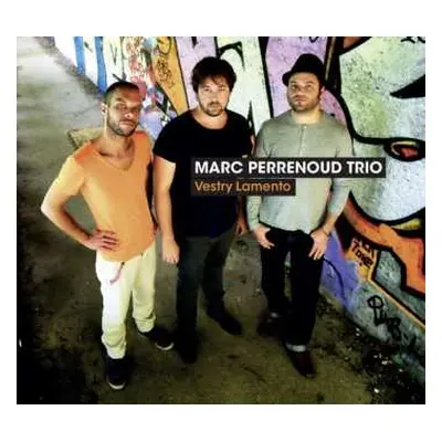 CD Marc Perrenoud Trio: Vestry Lamento