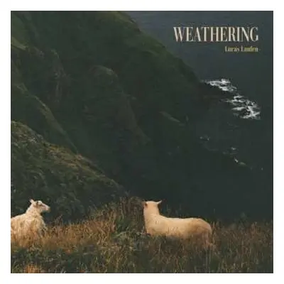 CD Lucas Laufen: Weathering