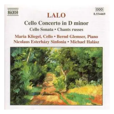 CD Édouard Lalo: Cello Concerto In D Minor • Cello Sonata • Chants Russes