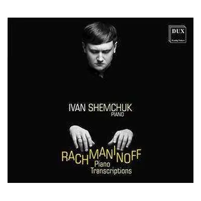 CD Sergej Rachmaninoff: Transkriptionen