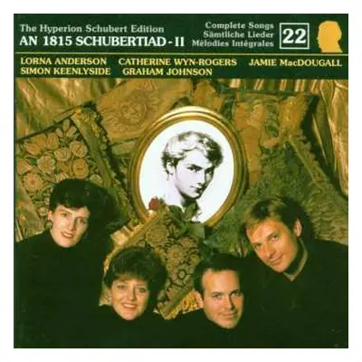 CD Franz Schubert: An 1815 Schubertiad - II