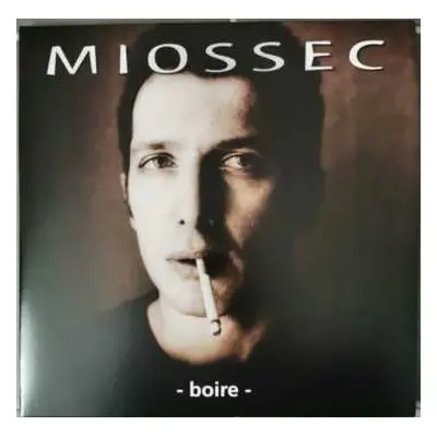 LP Miossec: Boire LTD