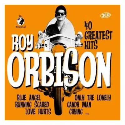 2CD Roy Orbison: 40 Greatest Hits