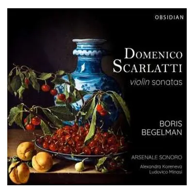 CD Domenico Scarlatti: Sonaten Für Violine & Cembalo K.61,77,78,81,88-91