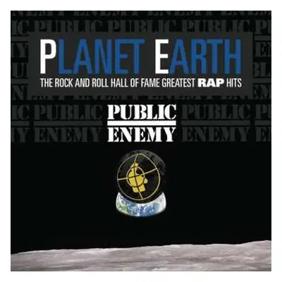 CD Public Enemy: Planet Earth : The Rock And Roll Hall Of Fame Greatest Rap Hits