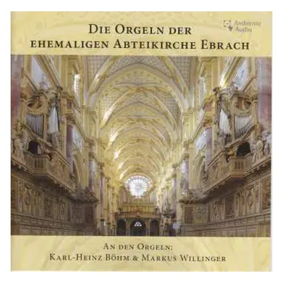 CD Giovanni Gabrieli: Die Orgeln Der Ehemaligen Abteikirche Ebrach