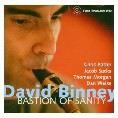 CD David Binney: Bastion Of Sanity