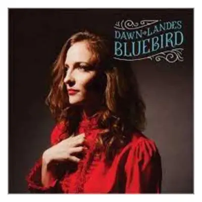 LP Dawn Landes: Bluebird CLR