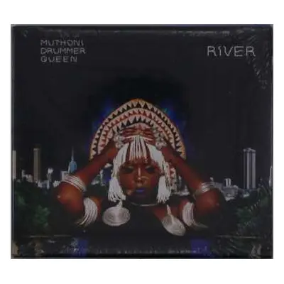 CD Muthoni The Drummer Queen: River