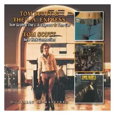 2CD Tom Scott: Tom Scott & The L.A. Express / Tom Cat / New York Connection