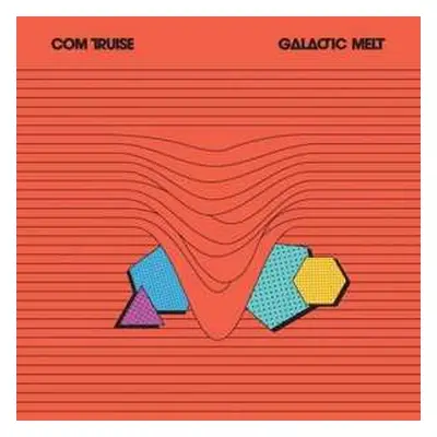 CD Com Truise: Galactic Melt DIGI