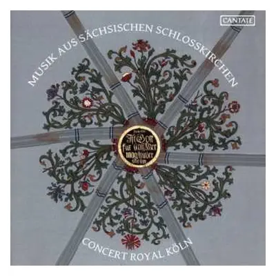 CD Johann Ludwig Krebs: Musik Aus Sächsischen Schlosskirchen