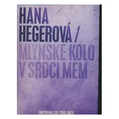 CD/DVD Hana Hegerová: Mlýnské Kolo V Srdci Mém LTD