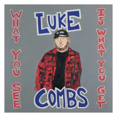 CD Luke Combs: What You See Is What You Get