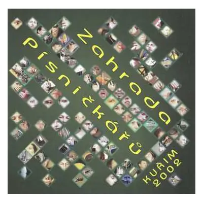 CD Various: Zahrada Písničkářů Kuřim 2002