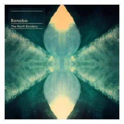 2LP Bonobo: The North Borders