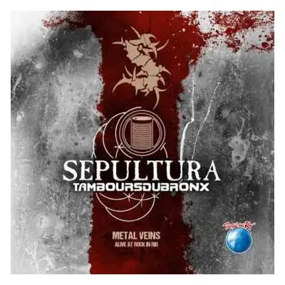 2LP Sepultura: Metal Veins - Alive At Rock In Rio LTD | NUM | CLR