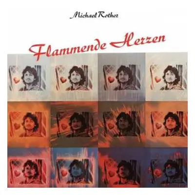 LP Michael Rother: Flammende Herzen