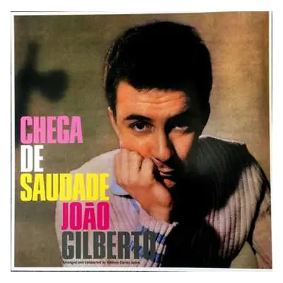 LP João Gilberto: Chega De Saudade LTD | CLR