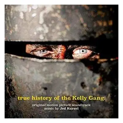 LP Jed.trib Kurzel: True History Of The Kelly Gang