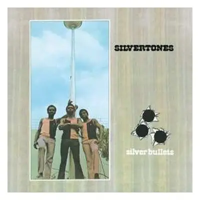 LP The Silvertones: Silver Bullets LTD | NUM | CLR