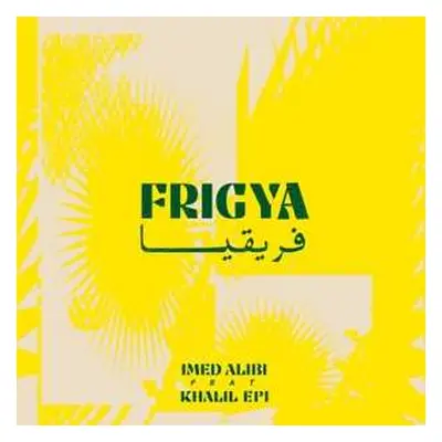 LP Imed Alibi: Frigya