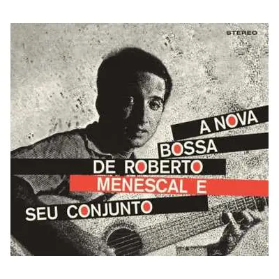 CD Roberto Menescal E Seu Conjunto: A Nova Bossa Nova LTD | DIGI