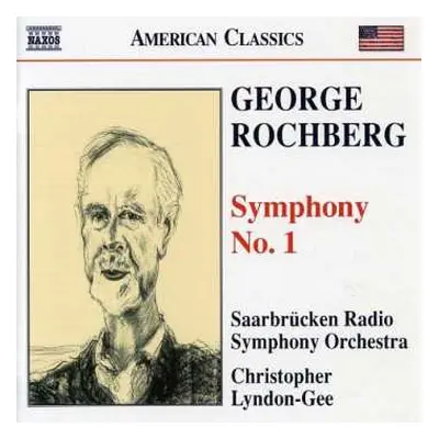 CD George Rochberg: Symphony No. 1