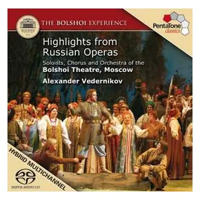 SACD Alexander Vedernikov: Highlights From Russian Operas