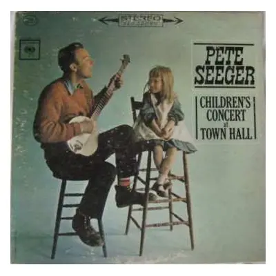 CD Pete Seeger: Children's Concert At Town Hall